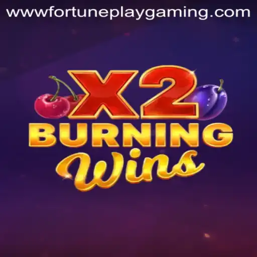 Explore the Exciting World of BurningWinsX2: A FortunePlay Gaming Experience