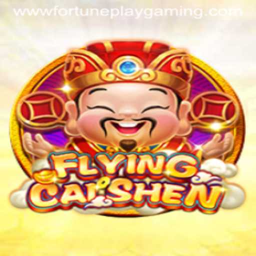 Discover the Exciting World of FlyingCaiShen by FortunePlay Gaming