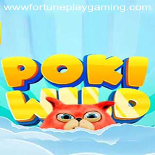 Unveiling PokiWild by FortunePlay Gaming: A Comprehensive Overview