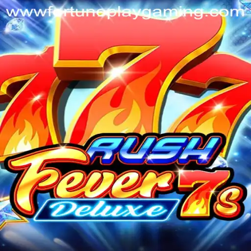 Unveiling RushFever7sDeluxe: An Exciting Journey with FortunePlay Gaming